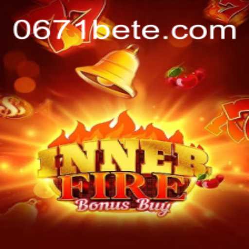 Descubra o Mundo Emocionante de InnerFireBonusBuy no 0671bet