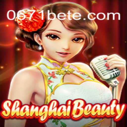 Descubra ShanghaiBeauty: Uma Aventura Cativante com 0671bet